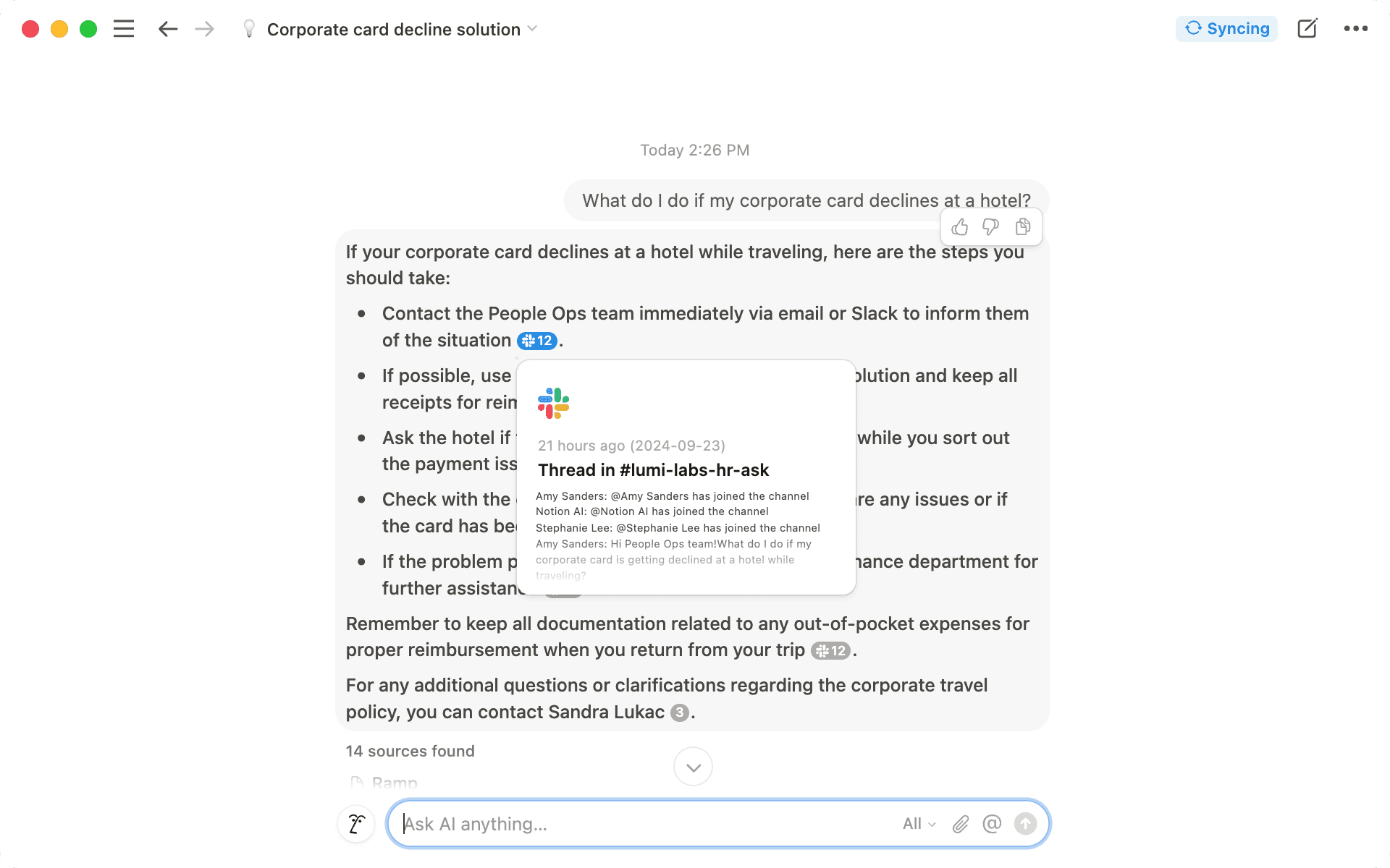 Stelle der Notion-KI Fragen zur Personalpolitik deines Unternehmens und erhalte umfassende, kontextbezogene Antworten. Sie zieht nicht nur Informationen aus der HR-Datenbank deines Unternehmens, sondern auch aus Slack-Konversationen zu verwandten Themen.